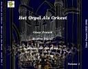 Het Orgel Als Orkest - Volume 1